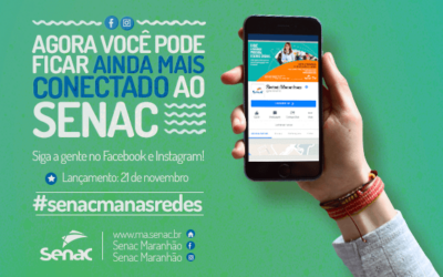 Senac no Maranhão lança perfis no Facebook e Instagram