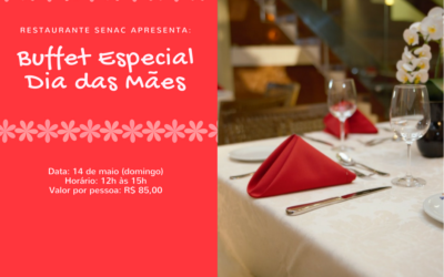 Restaurante Escola prepara almoço especial para o Dia das Mães