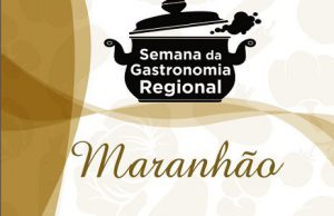 Leia mais sobre o artigo Maranhão participa de Semana da Gastronomia Regional em Brasília