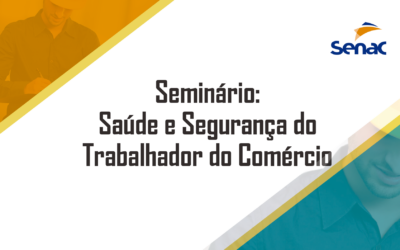 Evento conscientiza sobre prevenção de acidentes e doenças decorrentes do trabalho
