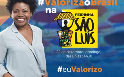 ﻿Campanha Valoriza o Brasil na Feirinha São Luís