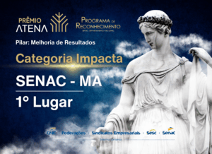 Leia mais sobre o artigo Senac Maranhão vence a categoria Impacta do Prêmio Atena 2025