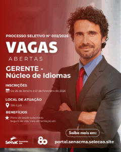 Leia mais sobre o artigo Senac Maranhão abre processo seletivo para Gerente da Unidade de Idiomas com salário de R$ 8,4 mil